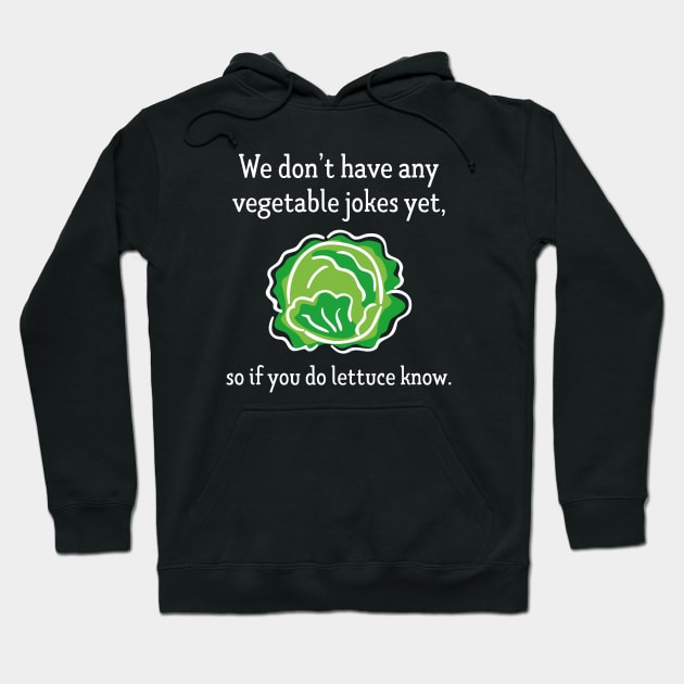 Vegetable Jokes Hoodie by LuckyFoxDesigns